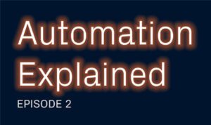 Procentec Automation Explained Episode 2