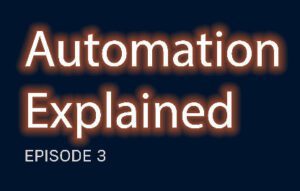 Procentec Automation Explained Episode 3